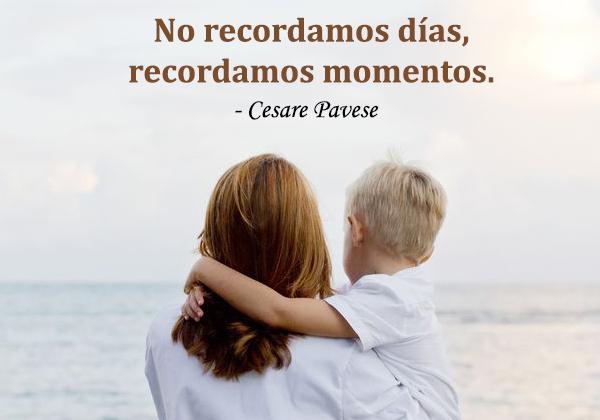 Frases para recordar momentos especiales